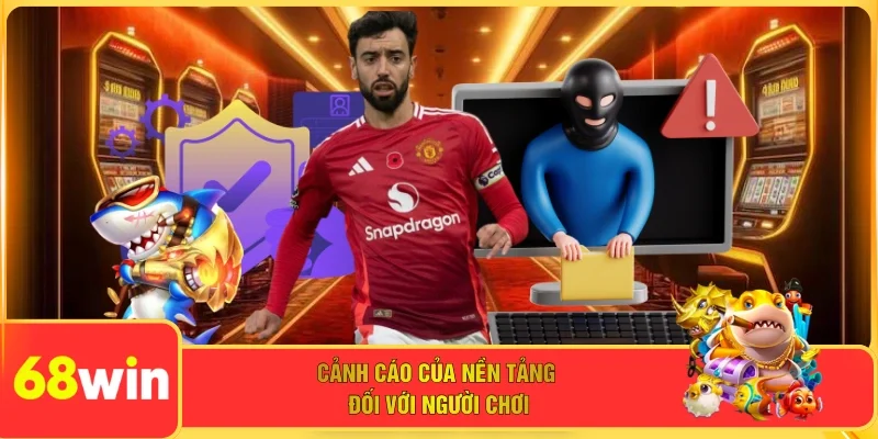 Cảnh cáo của nền tảng đối với người chơi