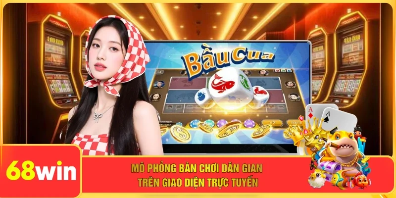 Mô phỏng bàn chơi dân gian trên giao diện trực tuyến