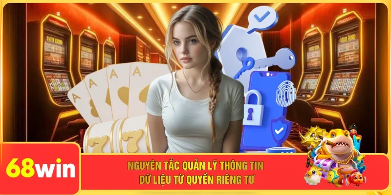 Nguyên tắc quản lý thông tin dữ liệu từ quyền riêng tư